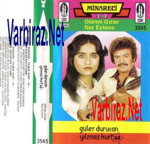 Güler Durucan 14 Ölürem Kizlar Naz Eyleme (Minareci 3545) Yilmaz Kurt