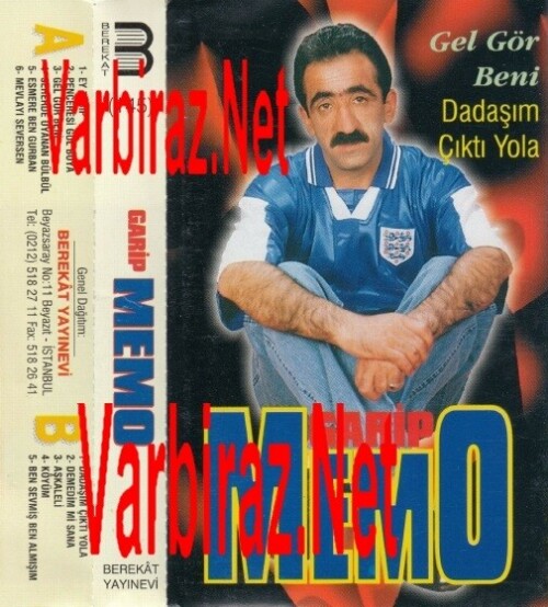 Garip Memo Gel Gör Beni (Dadaşım Çıktı Yola) (Berekat Yayinevi 145)