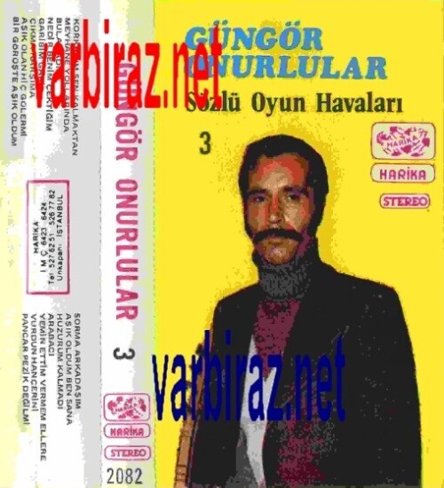 Güngör Onurlular 3 Sözlü Oyun Havaları (Harika 2082)