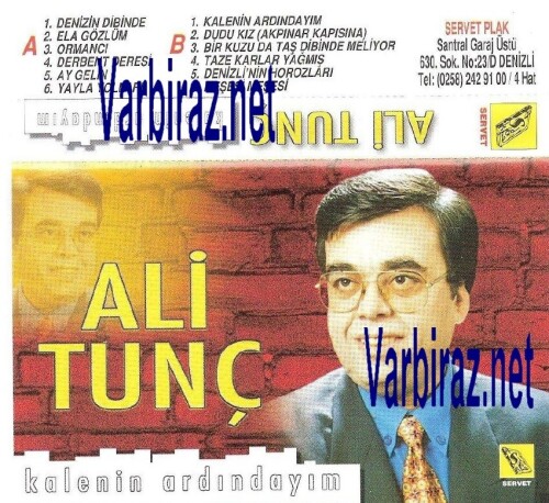 Ali Tunç Kalenin Ardındayım (Servet Plak ve Kaset)