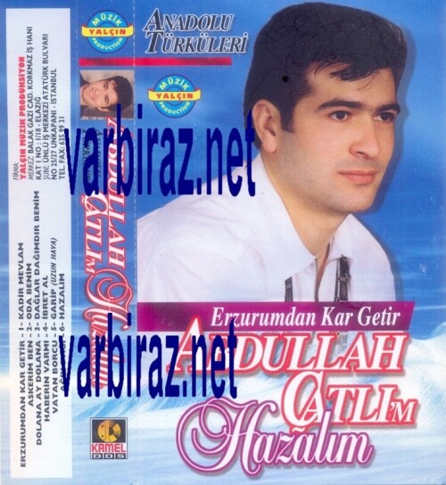 Abdullah Catlim Hazalim & Erzurumdan Kar Getir (Yalcin Müzik Prodüksiyon)