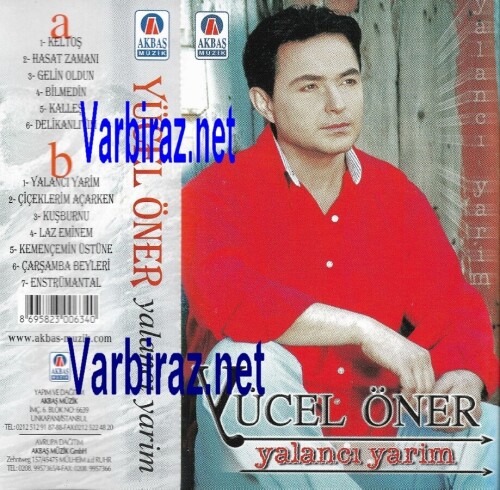 Yücel Öner Yalanci Yarim (Akbas Müzik 032)