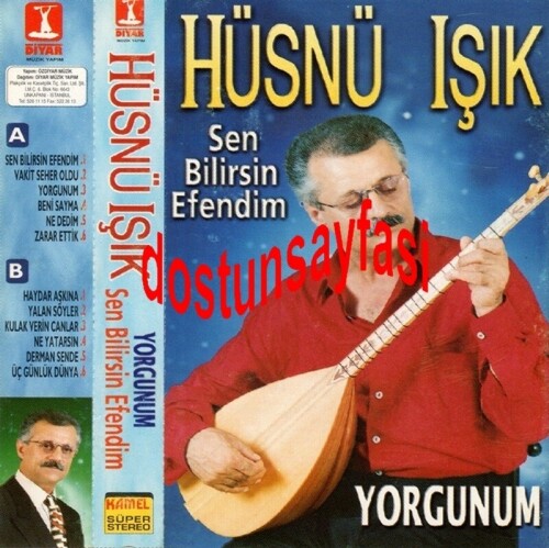 Husnu-Isik---Sen-Bilirsin-Efendim--Yorgunum-Diyar-Muzik-Yapim.jpg