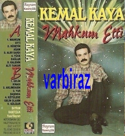 Kemal-Kaya---Mahkum-Etti-Bayram-Kasetcilik.jpg