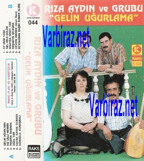 Riza-Aydin-ve-Grubu---Tokat-Turkulu-Oyun-Havalari--Gelin-Ugurlama-Inanc-Kaset-044.jpg